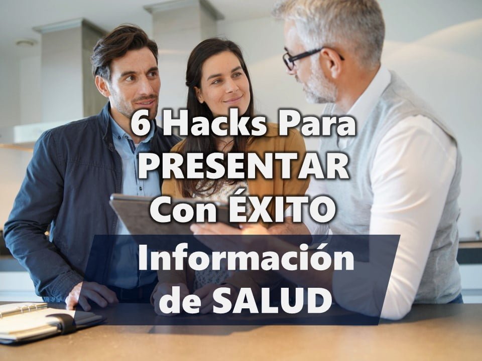 6 Hacks para PRESENTAR Información de Salud